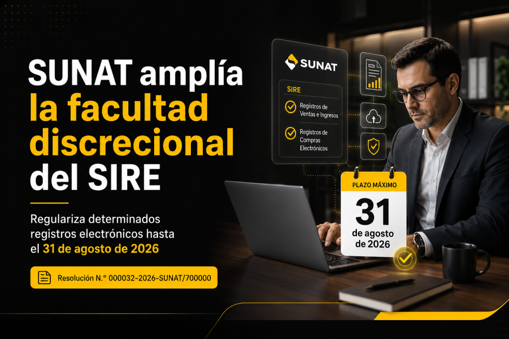 Facultad discrecional SIRE 2026 hasta el 31 de agosto